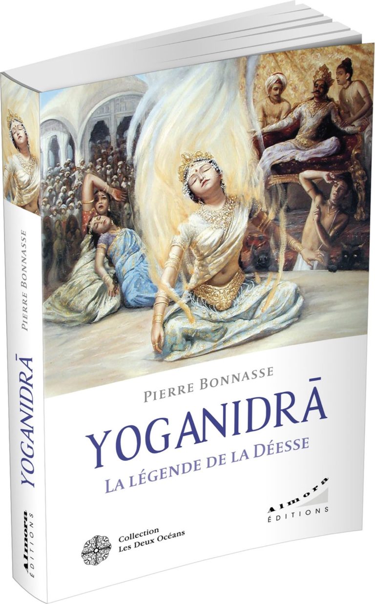 Yoganidra, la légende de la Déesse Livre Yoga Nidra Pierre Bonnasse